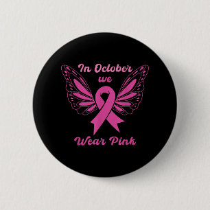 Badge Rond 5 Cm En Octobre Nous Portons Pink Breast Cancer Sensibi