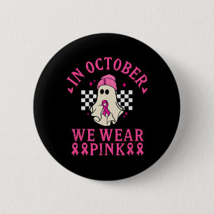 Badge Rond 5 Cm En Octobre Nous Portons Pink Breast Cancer Sensibi