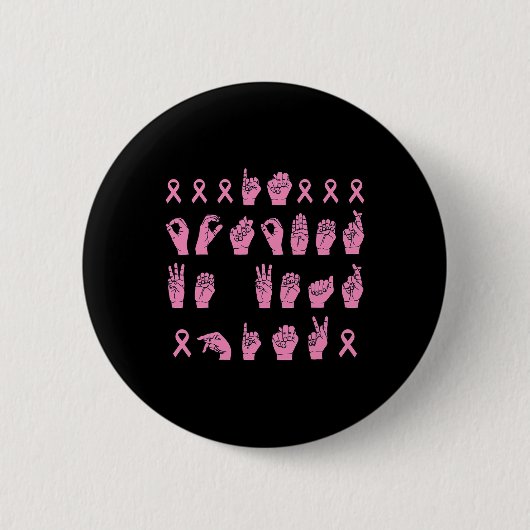 Badge Rond 5 Cm En Octobre Nous Portons Pink Sign Language Breast (Devant)