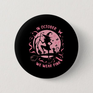 Badge Rond 5 Cm En Octobre Nous Portons Pink Witch Halloween Poule