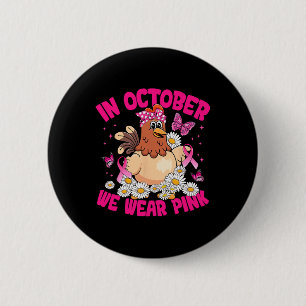 Badge Rond 5 Cm En Octobre Nous Portons Rose Sensibilisation au Ca