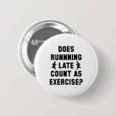 Badge Rond 5 Cm En Retard (Devant & derrière)