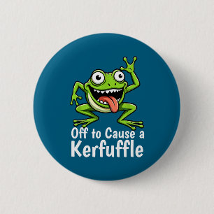 Badge Rond 5 Cm En route pour causer un chahut Mème drôle de greno
