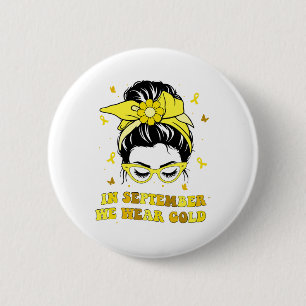 Badge Rond 5 Cm En septembre, nous portons de l'or pour la sensibi