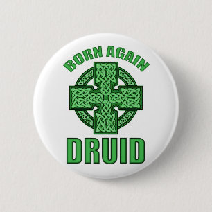 Badge Rond 5 Cm Encore né druide