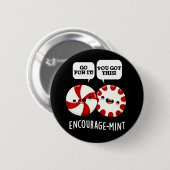 Badge Rond 5 Cm Encouragez la menthe Funny Candy Pun Dark BG (Devant & derrière)