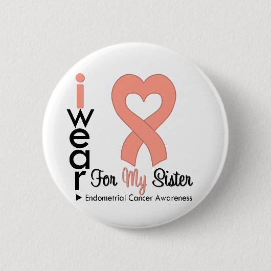 Badge Rond 5 Cm Endometrial Cancer Peach Heart Ribbon SISTER (Devant)
