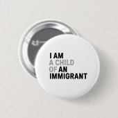 Badge Rond 5 Cm Enfant de goupille immigrée (Devant & derrière)