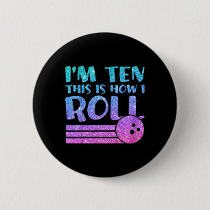 Badge Rond 5 Cm Enfants 10e anniversaire filles Bowling cadeau - I