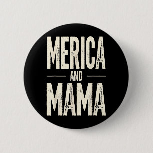 Badge Rond 5 Cm Enfants d'Amérique et maman drôle de maman patriot