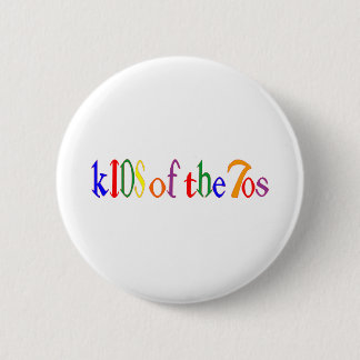 Badge Rond 5 Cm Enfants des années 70