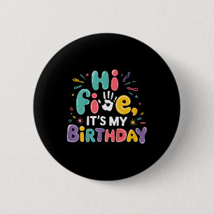Badge Rond 5 Cm Enfants Hi Five Son Anniversaire 5e fête d'anniver