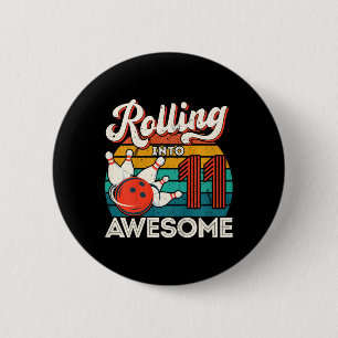 Badge Rond 5 Cm Enfants roulent dans 11 ans 11e Bowling Anniversai