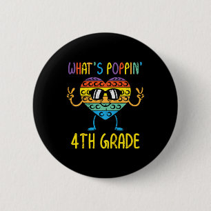 Badge Rond 5 Cm Enfants Whats Poppin 4e grade Heart Fidget Pop It 