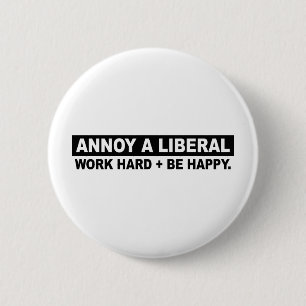 BADGE ROND 5 CM ENNUYEZ UN TRAVAIL LIBÉRAL DUR ET SOYEZ HEUREUX