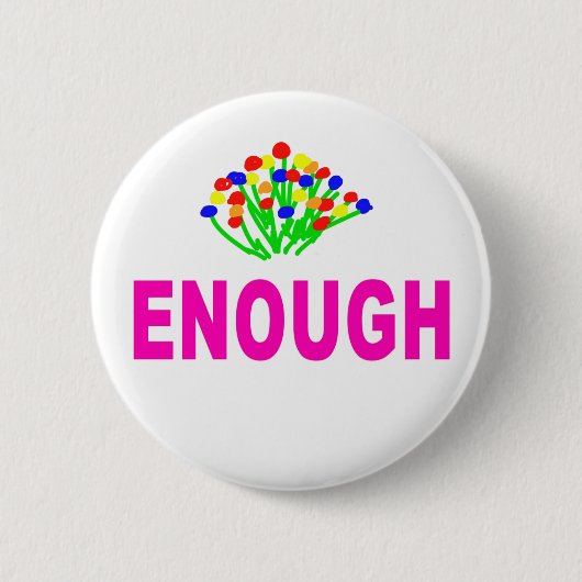 BADGE ROND 5 CM ENOUGH8 (Devant)