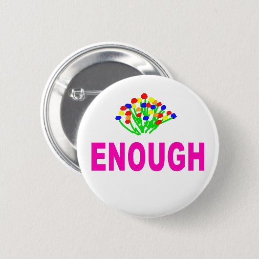 BADGE ROND 5 CM ENOUGH8 (Devant & derrière)