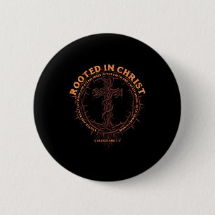 Badge Rond 5 Cm Enraciné en Christ Christianisme Religieux Dieu Ho