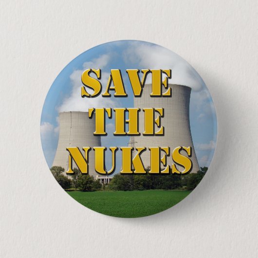 Badge Rond 5 Cm Enregistrer Les Nukes (Devant)
