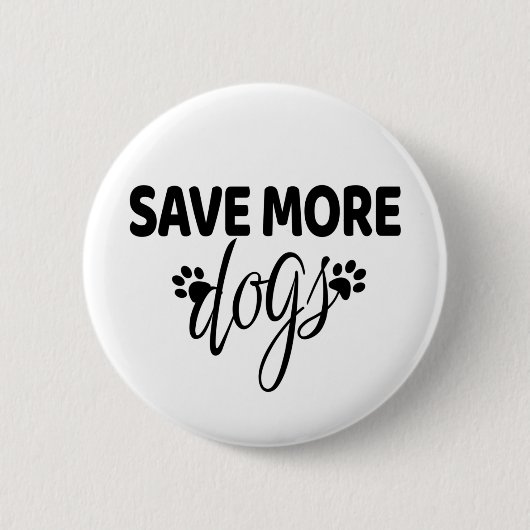 Badge Rond 5 Cm Enregistrer plus de chiens (Devant)