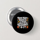 Badge Rond 5 Cm Enseignant 67 Combien de Soirées Par Semaine Devri (Devant & derrière)