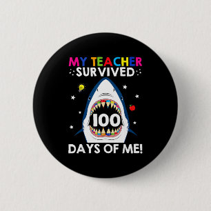 Badge Rond 5 Cm Enseignant a survécu 100 jours de drôle 100 jours 