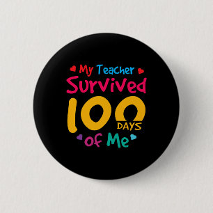Badge Rond 5 Cm Enseignant A Survécu 100 Jours De Moi