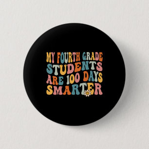 Badge Rond 5 Cm Enseignant de 4e année 100 jours Smarter 100e jour