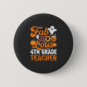 Badge Rond 5 Cm Enseignant de 4e année Fab-BOO-Lous Halloween