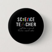 Badge Rond 5 Cm Enseignant de la science de don (Devant)