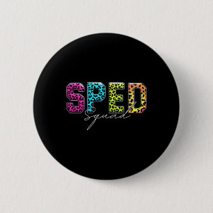 Badge Rond 5 Cm Enseignant en éducation spécialisée Équipe Sped de