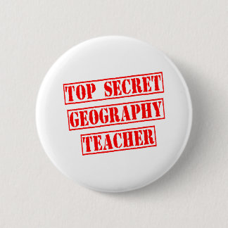 Badge Rond 5 Cm Enseignant en géographie secrète