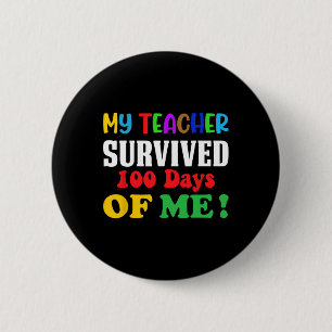Badge Rond 5 Cm Enseignant Survécu 100 Jours De Moi 100ème Jour De
