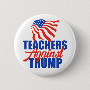 Badge Rond 5 Cm Enseignants contre Trump Élection 2024 Politique