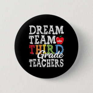 Badge Rond 5 Cm Enseignants de 3e année Tee Dream Team Aka Enseign