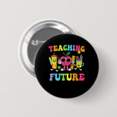 Badge Rond 5 Cm Enseignement Rétro Dirigeants Futurs Prof Cool Dos (Devant & derrière)