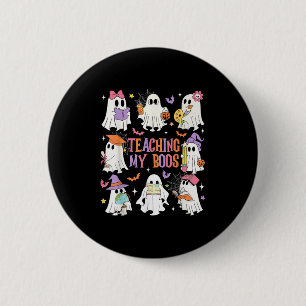 Badge Rond 5 Cm Enseigner Mes Boos Enseignant Cute Ghost Enseignan