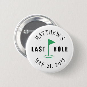 Badge Rond 5 Cm Enterrement de vie de garçon au golf dernier trou