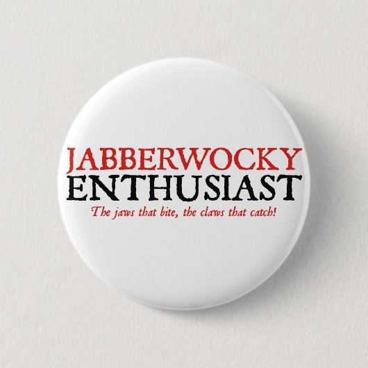Badge Rond 5 Cm Enthousiaste de Jabberwocky (Devant)