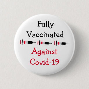 Badge Rond 5 Cm Entièrement vacciné contre le virus Covid - 19
