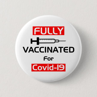 Badge Rond 5 Cm Entièrement Vacciné Pour Le Vive 19 Blanc