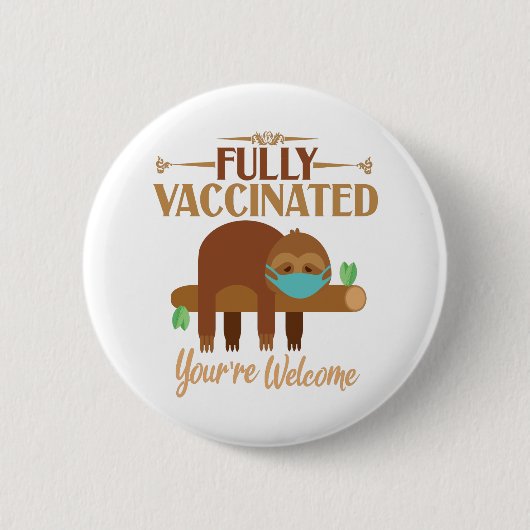 Badge Rond 5 Cm Entièrement vacciné Vous êtes Bienvenue Pro Vaccin (Devant)