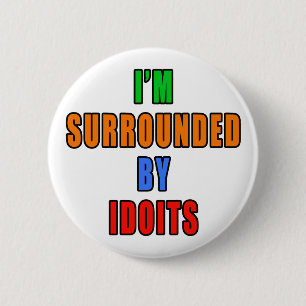 Badge Rond 5 Cm Entouré par Idoits