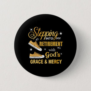 Badge Rond 5 Cm Entrée Dans Ma Retraite Avec Dieu Grâce Et Moi