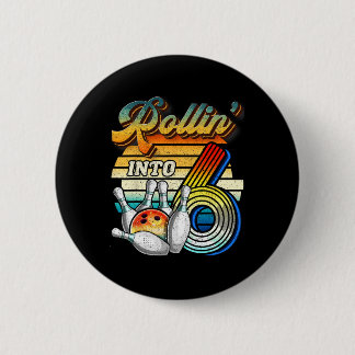 Badge Rond 5 Cm Entrée en 6 Bowling Anniversaire 6ème Anniversaire