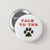 BADGE ROND 5 CM ENTRETIEN À LA PATTE (Devant & derrière)