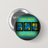 Badge Rond 5 Cm Entretien avec vos mains (2) (Devant & derrière)