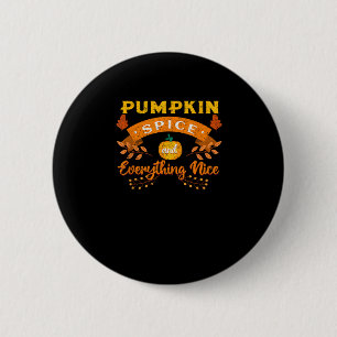 Badge Rond 5 Cm Épice citrouille Et Tout Nice Fall Café Latt