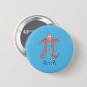Badge Rond 5 Cm Épingle Bouton Pi Jour Math Cute Octopus (Devant & derrière)