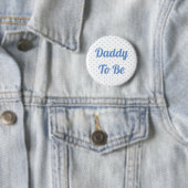 Badge Rond 5 Cm Épingle de Baby shower bleu pour que papa soit (En situation)